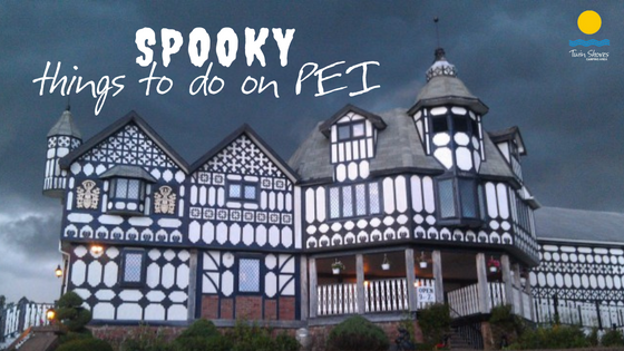 Spooky Things to do on PEI this Halloween